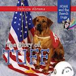 The Story of Tuff, a Series of Books: Noah and the Search Dogs 