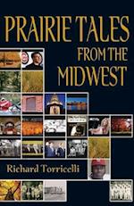 Prairie Tales from the Midwest