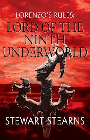 Lorenzo's Rules: Lord of the Ninth Underworld