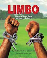 Limbo, from African Slave to Honored Grave