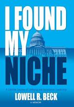 I Found My Niche, a Lifetime Journey of Lobbying and Association Leadership