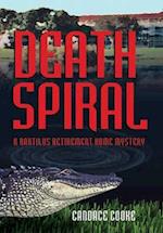 Death Spiral: A Nautilus Retirement Home Mystery 