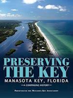 Preserving the Key: Manasota Key, Florida 
