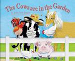 The Cows are in the Garden 