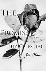 The Promise Luz Celestial