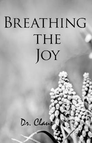 Breathing the Joy