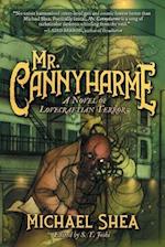 Mr. Cannyharme: A Novel of Lovecraftian Terror 