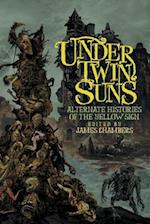 Under Twin Suns: Alternate Histories of the Yellow Sign 