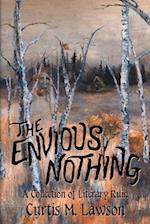 The Envious Nothing: A Collection of Literary Ruin 