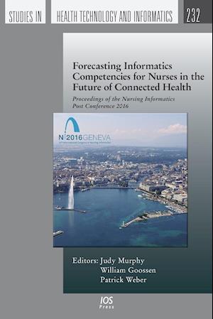 Forecasting Informatics Competencies for Nurses in the Future of Connected Health