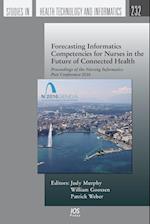 Forecasting Informatics Competencies for Nurses in the Future of Connected Health