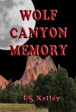 Wolf Canyon Memory