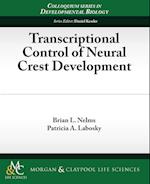 Transcriptional Control of Neural Crest Development