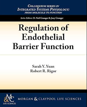 Regulation of Endothelial Barrier Function