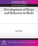 Development of Brain and Behavior in Birds