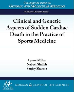 Clinical and Genetic Aspects of Sudden Cardiac Death in the Practice of Sports Medicine