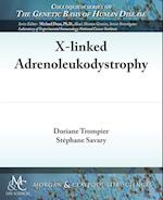 X-Linked Adrenoleukodystrophy