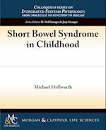 Short Bowel Syndrome in Childhood