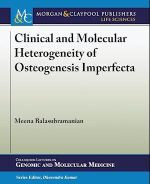 Clinical and Molecular Heterogeneity of Osteogenesis Imperfecta