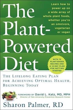 The Plant Powered Diet