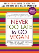 Never Too Late to go Vegan
