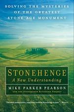 Stonehenge - A New Understanding