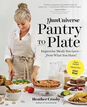 Yum Universe Pantry to Plate