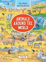 My Little Wimmelbook--Animals Around the World