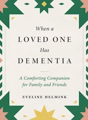 When a Loved One Has Dementia