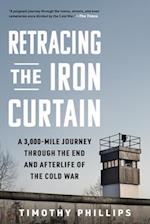 Retracing the Iron Curtain