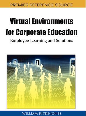 Virtual Environments for Corporate Education