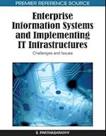 Enterprise Information Systems and Implementing IT Infrastructures: Challenges and Issues