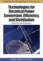 Technologies for Electrical Power Conversion, Efficiency, and Distribution: Methods and Processes