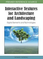 Interactive Textures for Architecture and Landscaping: Digital Elements and Technologies
