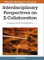 Interdisciplinary Perspectives on E-Collaboration