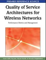 Quality of Service Architectures for Wireless Networks: Performance Metrics and Management