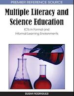 Multiple Literacy and Science Education: ICTs in Formal and Informal Learning Environments