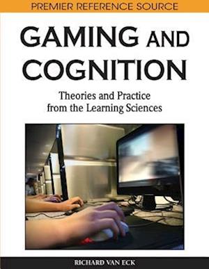 Gaming and Cognition: Theories and Practice from the Learning Sciences
