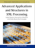 Advanced Applications and Structures in XML Processing