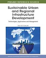 Sustainable Urban and Regional Infrastructure Development: Technologies, Applications and Management