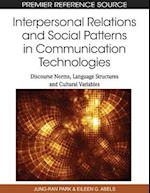 Interpersonal Relations and Social Patterns in Communication Technologies: Discourse Norms, Language Structures and Cultural Variables