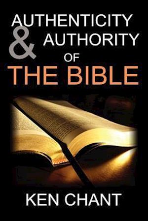 Authenticity and Authority of the Bible