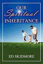 Our Spiriitual Inheritance