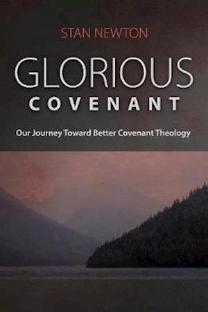 Glorious Covenant