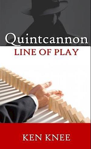 Quintcannon -- Line of Play