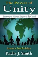 The Power Of Unity: Empowered Believers Empower the Church 