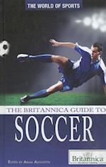 The Britannica Guide to Soccer