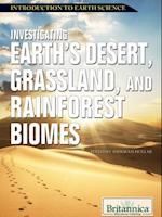 Investigating Earth's Desert, Grassland, and Rainforest Biomes