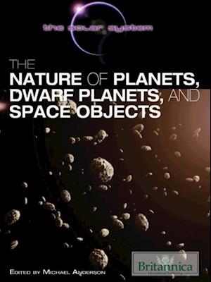 Nature of Planets, Dwarf Planets, and Space Objects