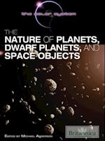 Nature of Planets, Dwarf Planets, and Space Objects